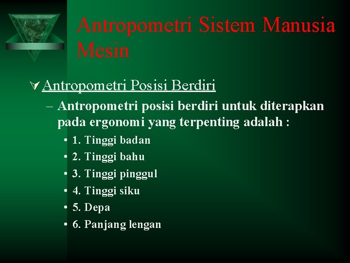 Antropometri Sistem Manusia Mesin Ú Antropometri Posisi Berdiri – Antropometri posisi berdiri untuk diterapkan