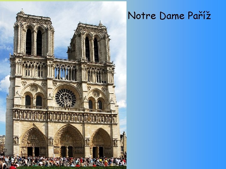 Notre Dame Paříž 