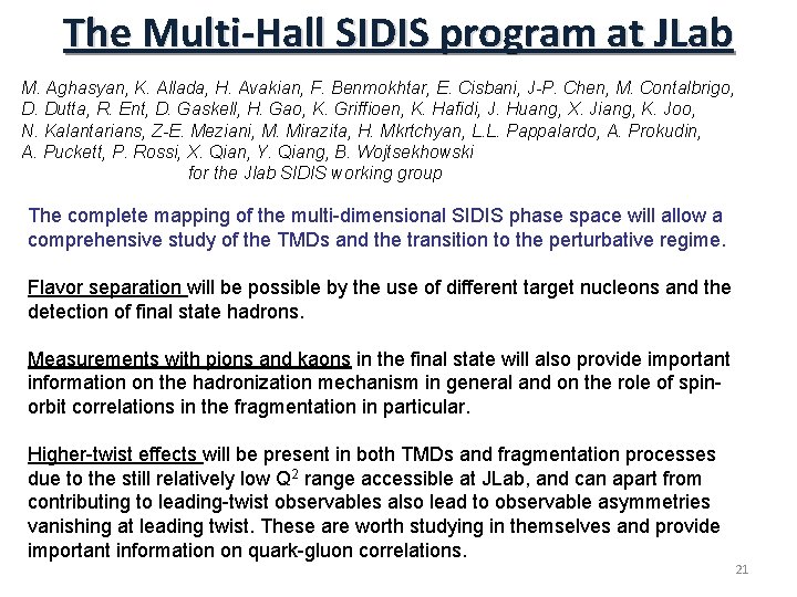 The Multi-Hall SIDIS program at JLab M. Aghasyan, K. Allada, H. Avakian, F. Benmokhtar,