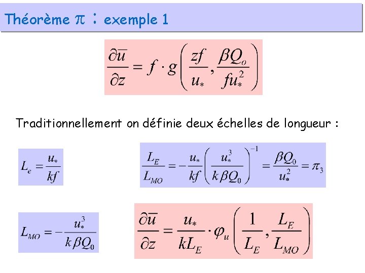 Théorème : exemple 1 Traditionnellement on définie deux échelles de longueur : 