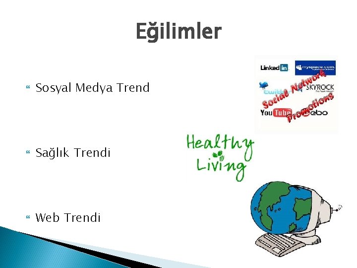 Eğilimler Sosyal Medya Trend Sağlık Trendi Web Trendi 