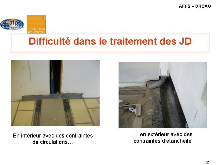 AFPS – CROAG Difficulté dans le traitement des JD En intérieur avec des contraintes AFPS – CROAG Difficulté dans le traitement des JD En intérieur avec des contraintes