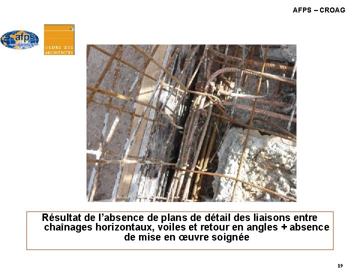 AFPS – CROAG Résultat de l’absence de plans de détail des liaisons entre chaînages AFPS – CROAG Résultat de l’absence de plans de détail des liaisons entre chaînages