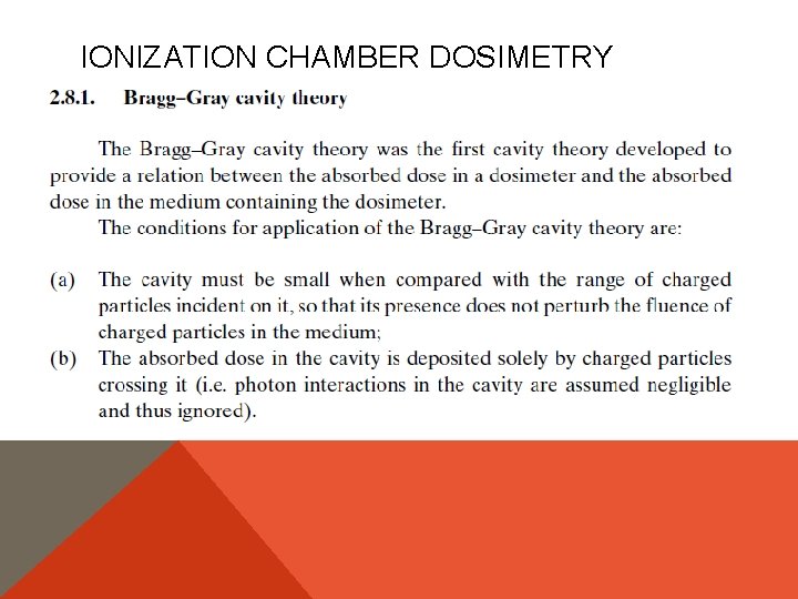 IONIZATION CHAMBER DOSIMETRY 