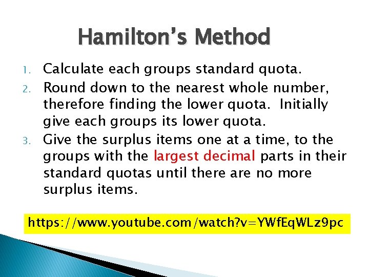 Hamilton’s Method 1. 2. 3. Calculate each groups standard quota. Round down to the