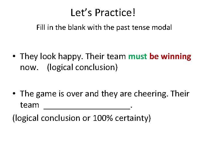 Modals Past Tense Can Could Will Would Should