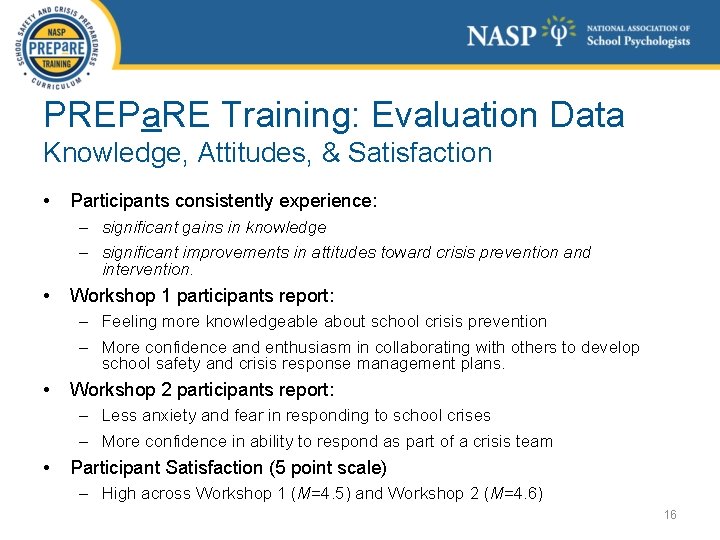 PREPa. RE Training: Evaluation Data Knowledge, Attitudes, & Satisfaction • Participants consistently experience: – PREPa. RE Training: Evaluation Data Knowledge, Attitudes, & Satisfaction • Participants consistently experience: –