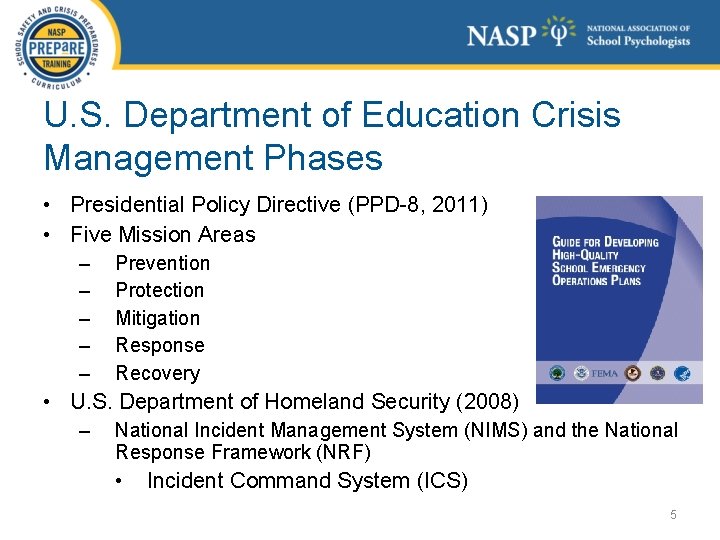 U. S. Department of Education Crisis Management Phases • Presidential Policy Directive (PPD-8, 2011)
