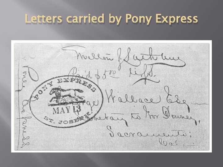 Letters carried by Pony Express 