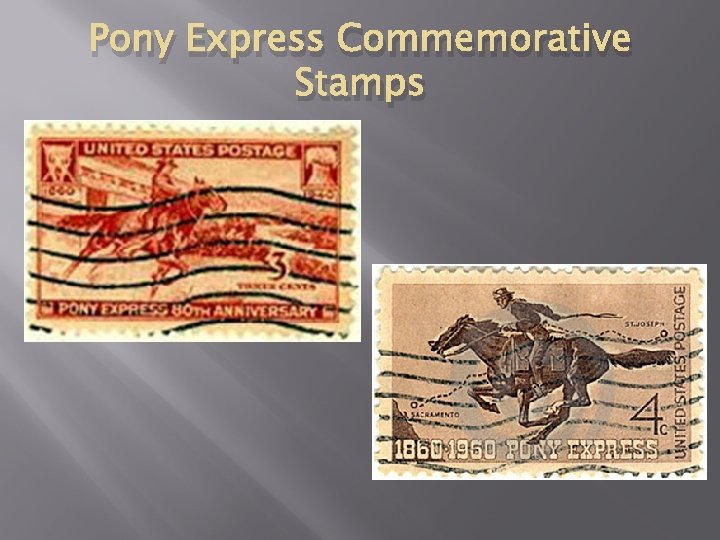 Pony Express Commemorative Stamps 