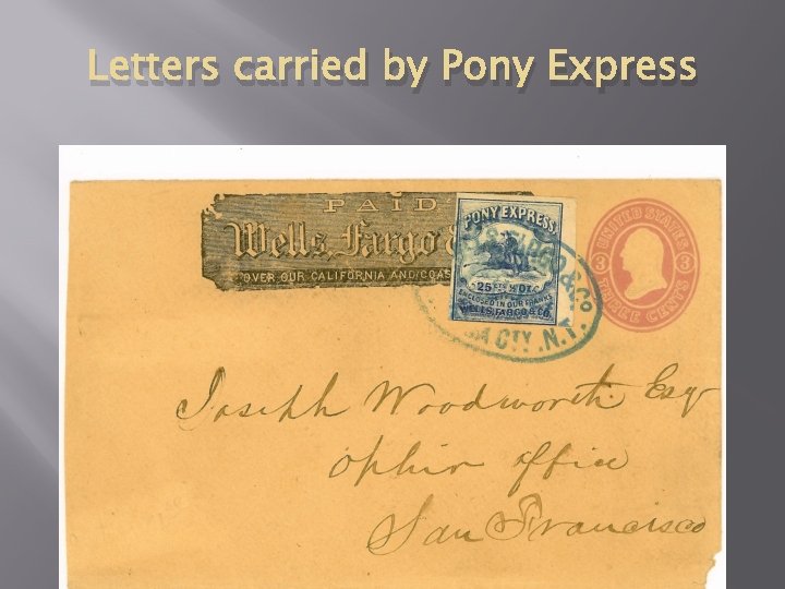 Letters carried by Pony Express 