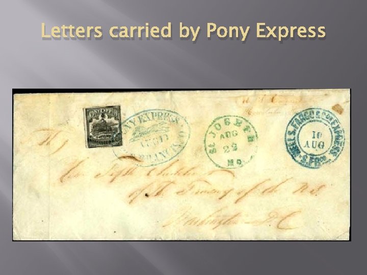 Letters carried by Pony Express 