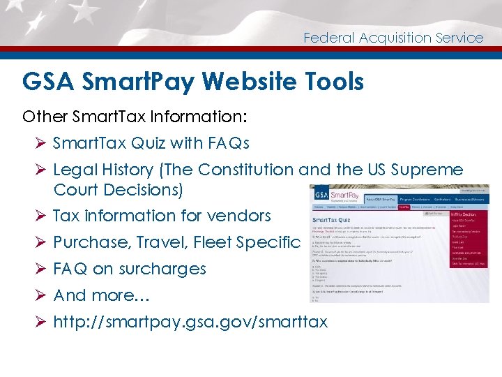 Federal Acquisition Service GSA Smart. Pay Website Tools Other Smart. Tax Information: Ø Smart.