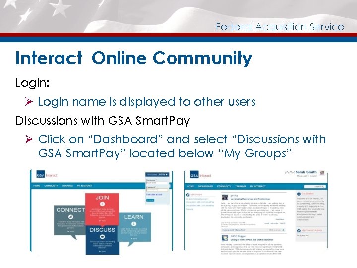 Federal Acquisition Service Interact Online Community Login: Ø Login name is displayed to other