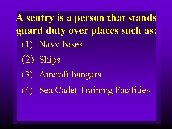 A sentry is a person that stands guard duty over places such as: (1)