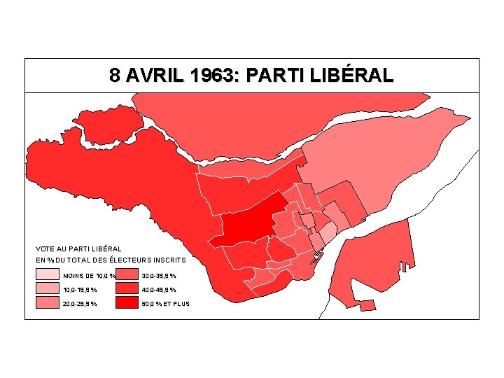 8 AVRIL 1963: PARTI LIBÉRAL VOTE AU PARTI LIBÉRAL EN % DU TOTAL DES