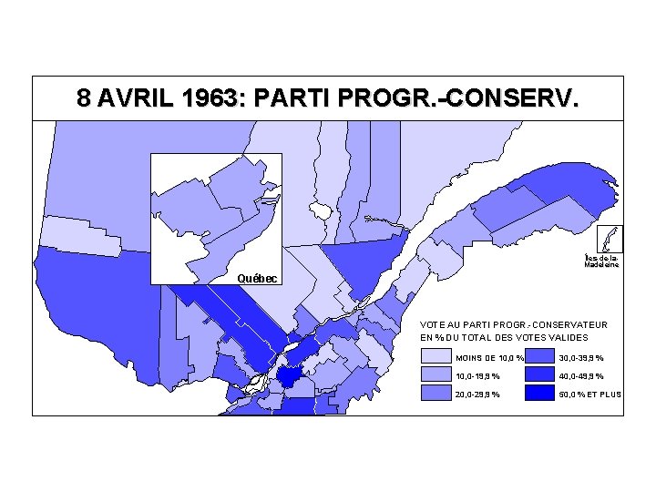 8 AVRIL 1963: PARTI PROGR. -CONSERV. Îles-de-la. Madeleine Québec VOTE AU PARTI PROGR. -CONSERVATEUR