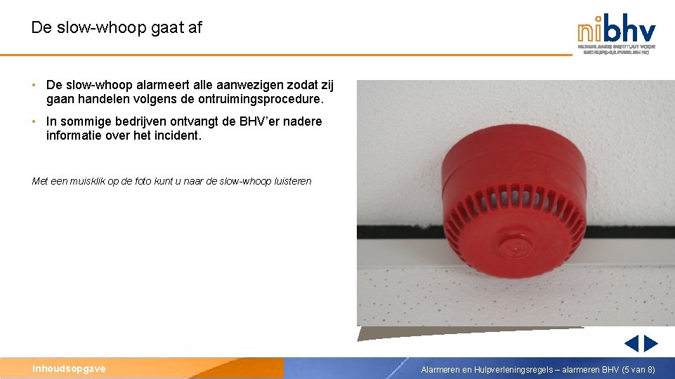 Alarmeren En Hulpverleningsregels Basisopleiding BHV Inhoudsopgave Alarmeren En Hulpverleningsregels Basisopleiding BHV Inhoudsopgave