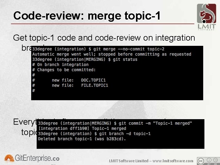 Code-review: merge topic-1 Get topic-1 code and code-review on integration branch Everything’s fine: commit