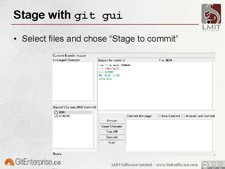 Stage with git gui • Select files and chose “Stage to commit” . co