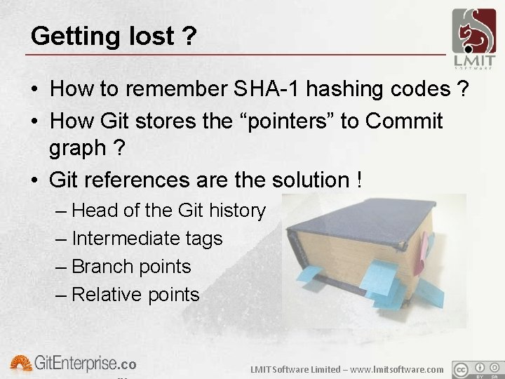 Getting lost ? • How to remember SHA-1 hashing codes ? • How Git