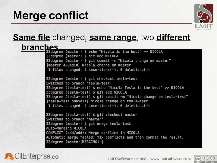 Merge conflict Same file changed, same range, two different branches . co LMIT Software
