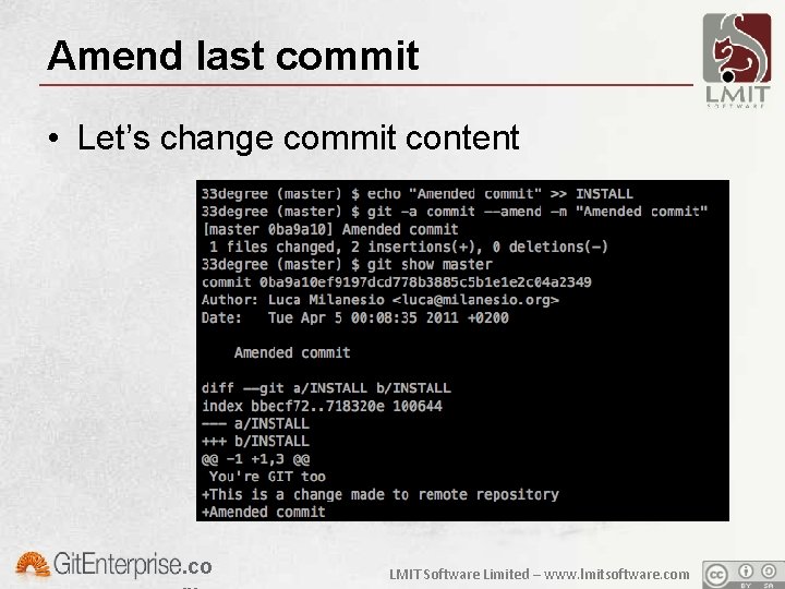 Amend last commit • Let’s change commit content . co LMIT Software Limited –