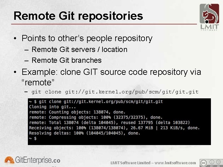 Remote Git repositories • Points to other’s people repository – Remote Git servers /