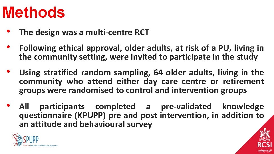 Methods • The design was a multi-centre RCT • Following ethical approval, older adults, Methods • The design was a multi-centre RCT • Following ethical approval, older adults,