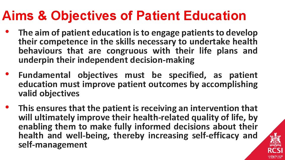 Aims & Objectives of Patient Education • The aim of patient education is to Aims & Objectives of Patient Education • The aim of patient education is to