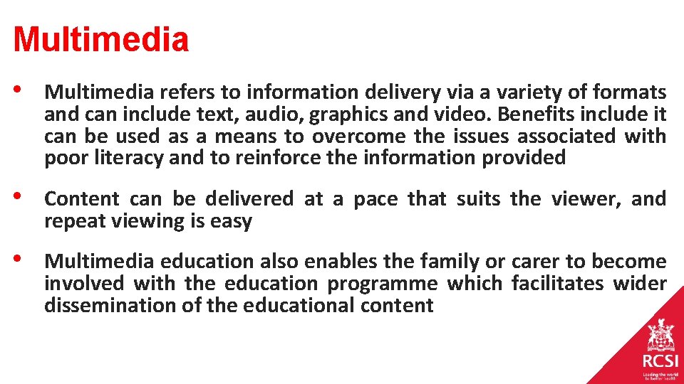 Multimedia • Multimedia refers to information delivery via a variety of formats and can Multimedia • Multimedia refers to information delivery via a variety of formats and can