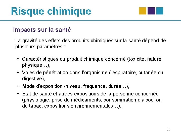 Risque chimique Impacts sur la santé La gravité des effets des produits chimiques sur