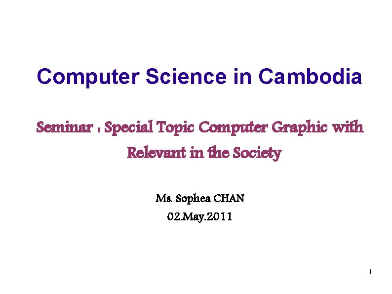 Computer Science Kh Computer Science in Cambodia Seminar Special Topic Computer