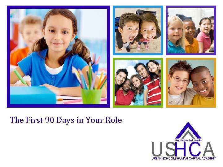+ The First 90 Days in Your Role 
