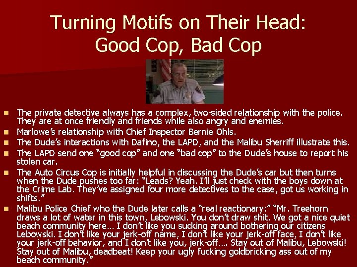 Turning Motifs on Their Head: Good Cop, Bad Cop n n n The private