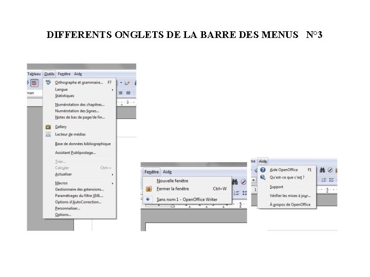 DIFFERENTS ONGLETS DE LA BARRE DES MENUS N° 3 