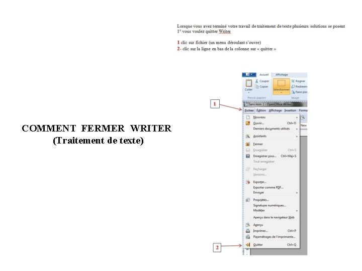 COMMENT FERMER WRITER (Traitement de texte) 