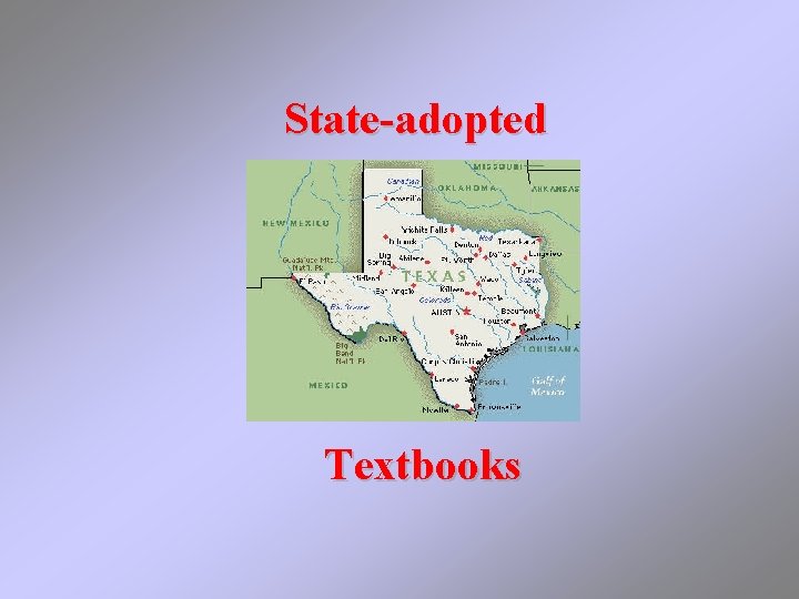 State-adopted Textbooks 
