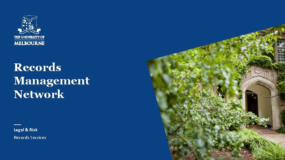 Records Management Network Legal & Risk Records Services 1 