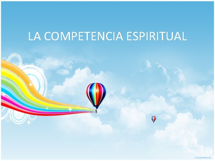 LA COMPETENCIA ESPIRITUAL 