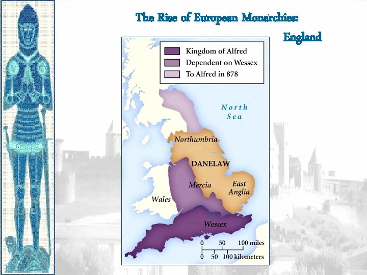 The Rise of European Monarchies: England 