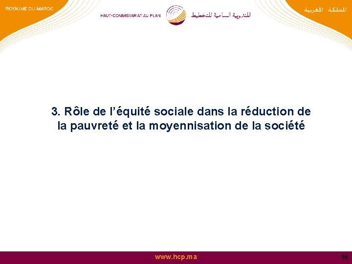 3. Rôle de l’équité sociale dans la réduction de la pauvreté et la moyennisation