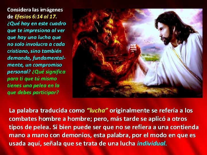 Considera las imágenes de Efesios 6: 14 al 17. ¿Qué hay en este cuadro