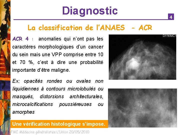 Diagnostic La classification de l’ANAES - ACR 4 : anomalies qui n’ont pas les