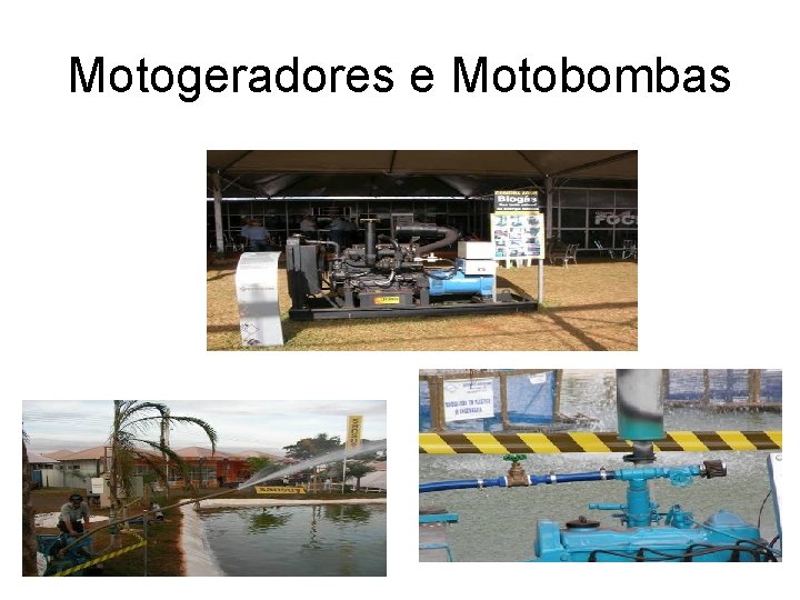 Motogeradores e Motobombas 