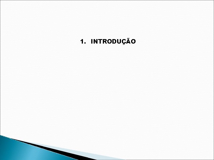 1. INTRODUÇÃO 