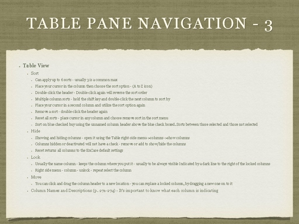 TABLE PANE NAVIGATION - 3 Table View Sort Can apply up to 6 sorts