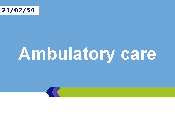 21/02/54 LOGO Ambulatory care 