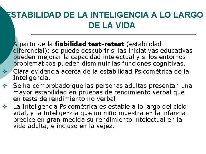 ESTABILIDAD DE LA INTELIGENCIA A LO LARGO DE LA VIDA v A partir de