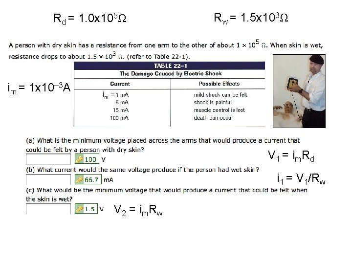 Rd = 1. 0 x 105Ω im = 1 x 10– 3 A Rw Rd = 1. 0 x 105Ω im = 1 x 10– 3 A Rw